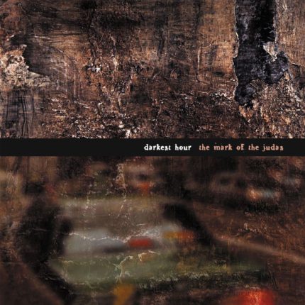 The Mark of the Judas - Darkest Hour